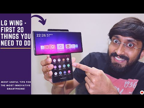 LG Wing - First 20 Things to do after buying the phone.