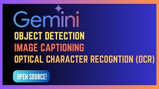 Getting Started with Google Gemini 2.5 Pro: Detect Objects, Generate Captions & OCR