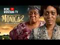 MONICA 2 UCHE MONTANA BLESSING ONWUKWE JOSEPH MOMODU Latest 2026 Nigerian Movie