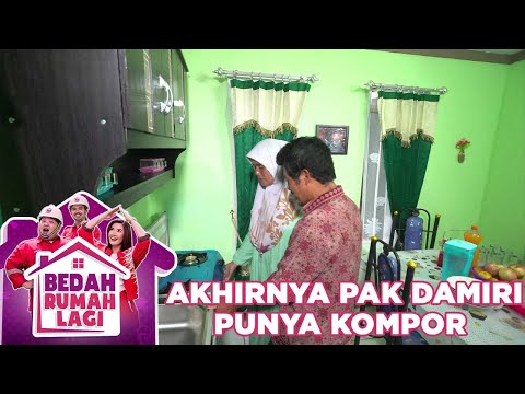 Sekarang Pak Damiri Punya Kompor Bagus - Bedah Rumah Lagi