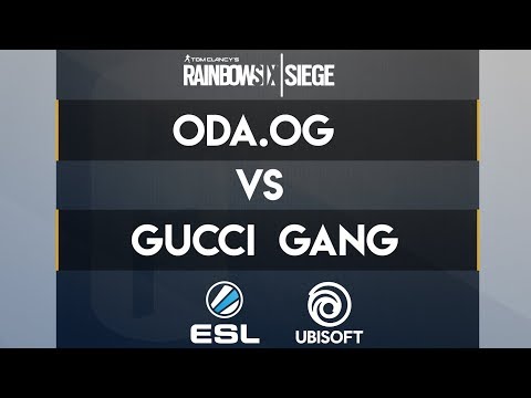 "ODA.OG" vs "Gucci Gang" Go4R6 #43 PS4 EU Grand Finals
