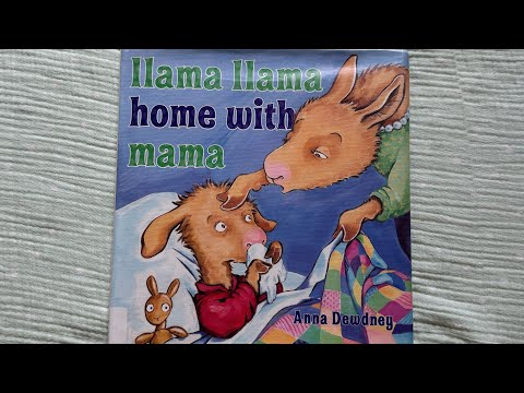 Llama Llama Home with Mama by Anna Dewdney Read Aloud Storytime