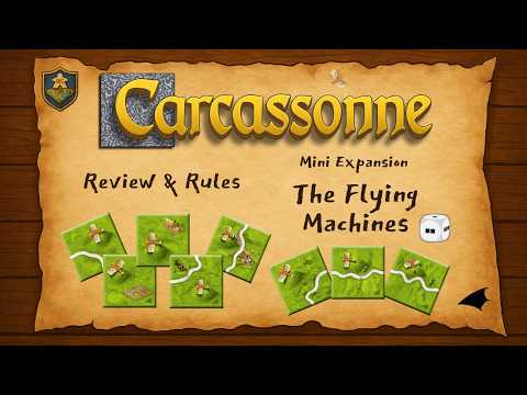 Carcassonne: The Flying Machines – Review & New Rules (C3.1)