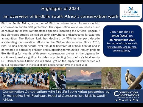 Conservation Conversations: Highlights of 2024 - Dr Hanneline Smit-Robinson (26Nov24)