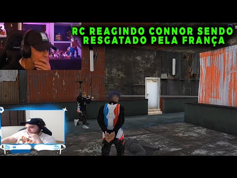 RC REAGINDO CONNOR SENDO RESGATADO PELA FRANÇA