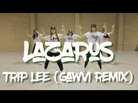 Trip Lee - Lazarus (Gawvi Remix) IMISS & SKYJ CHOREOGRAPHY | @ IMI DANCE STUDIO