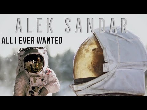 Alek Sandar - All I Ever Wanted [Official  Video] 2022