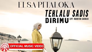 Download lagu Terlalu Sadis Dirimu-Elsa Pitaloka | Lagu Slow Rock Indonesia Terbaru 2025 [  HD] mp3