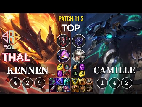SRB Thal Kennen vs Camille Top - KR Patch 11.2