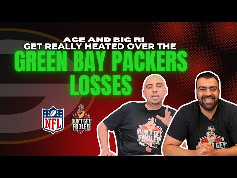 ACE & BIG RI GET HEATED OVER PACKERS LOSSES 😳🔥 | GREEN BAY IN TROUBLE?