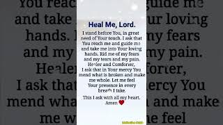 Heal Me, Lord ✨🕊️ #prayer #prayerforhealing #shorts