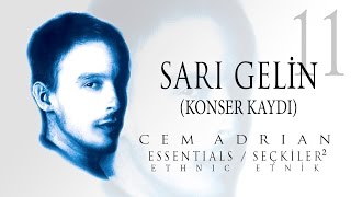 Cem Adrian - Sarı Gelin (Konser Kaydı) (Official Audio)