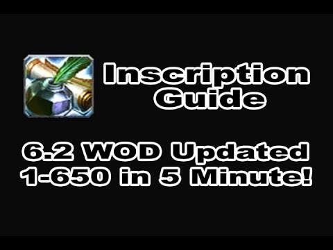 [8.0 FIXED] Inscription Profession Tutorial / Guide - 1-700 in 10 Minutes!!! WOD 6.2 Patch!