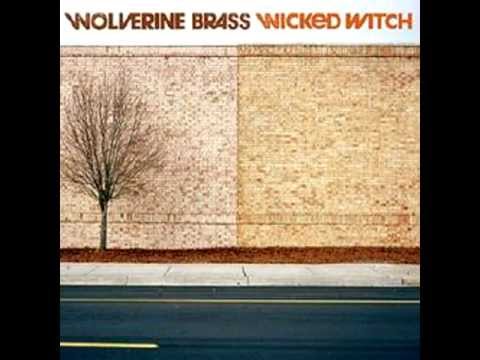 Wolverine Brass - Outdated & Overrated