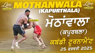 Mothanwala (Kapurthala) Kabaddi Tournament 25 Feb 2025