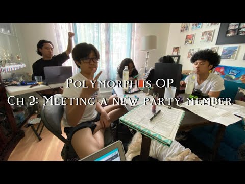 Polymorph Is OP | Chapter 2: Meeting a New Party Member