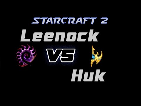 Leenock vs Huk ZvP G1 - StarCraft 2 Cast EonShiKeno