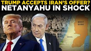 BREAKING NEWS LIVE: Trump Accepts Iran’s Offer? US Turns Away From Netanyahu? | 