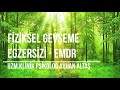 FİZİKSEL GEVŞEME EGZERSİZİ UYGULAMASI | EMDR (Bilateral uyarım)