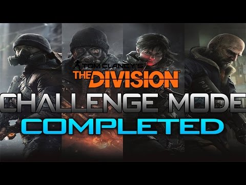 The Division - Challenge Mode LEVEL 32 (COMPLETED)