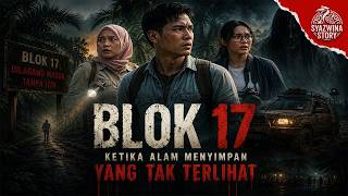 Download lagu BLOK 17: Ketika Alam Menyimpan yang Tak Terlihat | Film Pendek Horor Kalimantan mp3