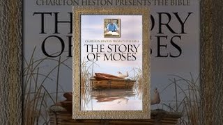 Charlton Heston Presents The Bible: The Story of Moses