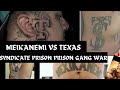 Mexican Mafia Vs Texas Syndicate Prison Gang War