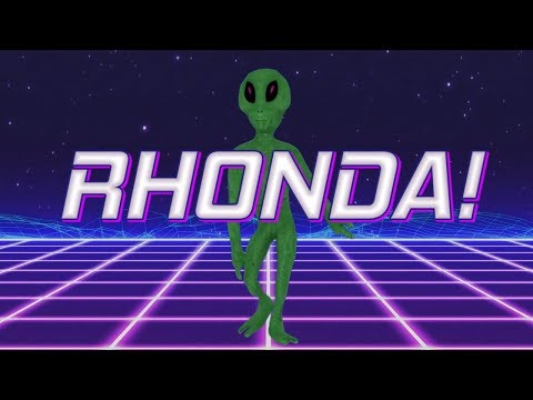 HAPPY BIRTHDAY RHONDA! - ALIEN REMIX