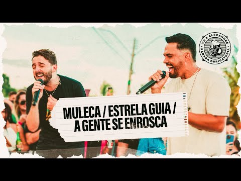 VH e Alexandre - Muleca / Estrela Guia / A Gente Se Enrosca | #ParadaObrigatória