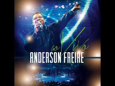 Abra Os Meus Olhos  Fidelidade  Quero Descer  Advogado Fiel  Todo Poderoso  Sete (pot-pourri) - Anderson Freire