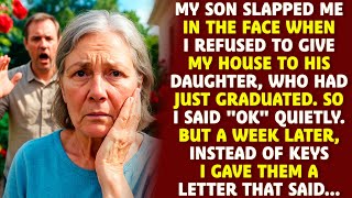My son slapped me in the face when i refused to give my house to her...