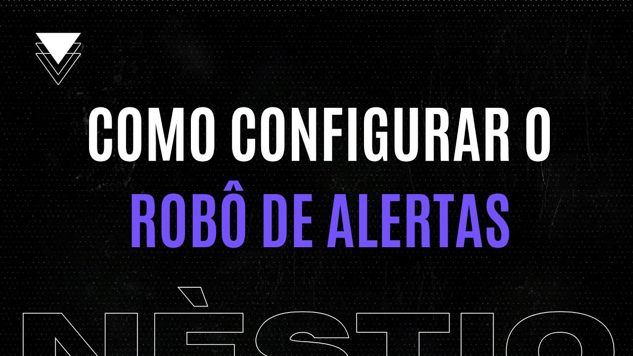 Como Configurar o Robô de Alerta de Novidades [Plataforma Monitor Leilão]