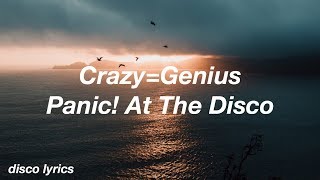 Crazy=Genius || Panic! At The Disco Lyrics
