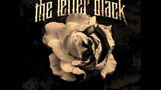 The Letter Black, fire with fire