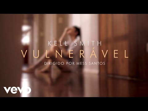 Vulnerável - Kell Smith