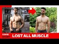 Covid Hit Me | Lost ALL MUSCLE | Plan To REBUILD.