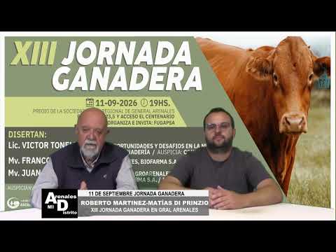 VIERNES 11 DE SEPTIEMBRE XIII JORNADA GANADERA ORGANIZADO POR FUGAPSA EN LA SOC.RURAL DE ARENALES