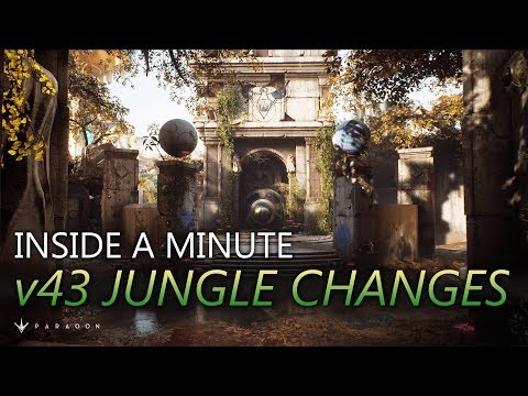 Paragon v43 Jungle Changes: Inside A Minute