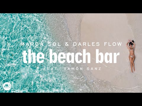 Marga Sol, Darles Flow - THE BEACH BAR (feat. Ramón Sanz)