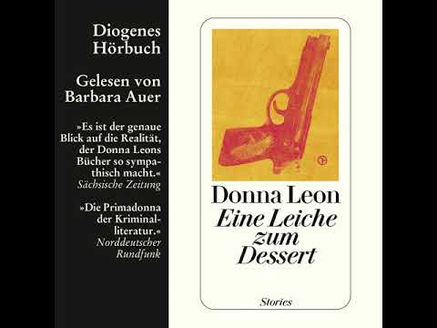 Donna Leon - Eine Leiche zum Dessert - Stories