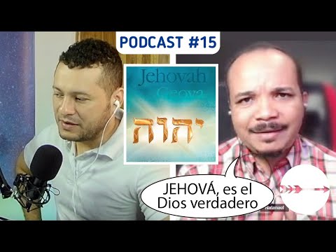 EX-Adventista me explica porque Jehová "es el Dios verdadero" ✝️