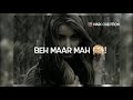 Cheerith Beh Have Yes Dil Kashmari Song Status