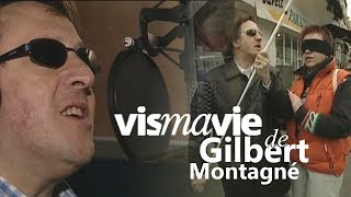 Être aveugle au quotidien, Gilbert Montagné la guide - Vis ma vie