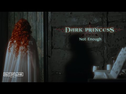 Dark Princess - Not Enough (Official Lyric Video)