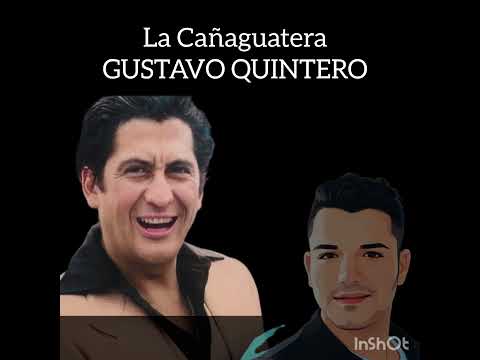 La Cañaguatera - Gustavo Quintero HQ