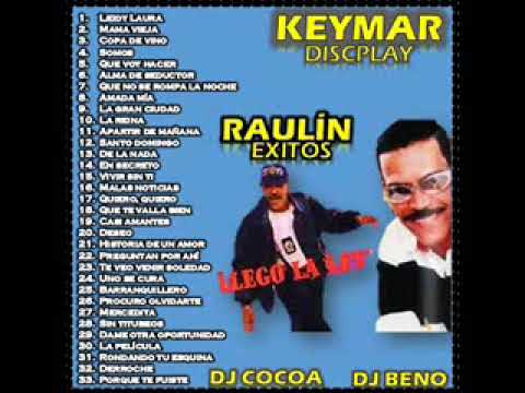 RAULÍN ROSENDO ÉXITOS. DJBENO