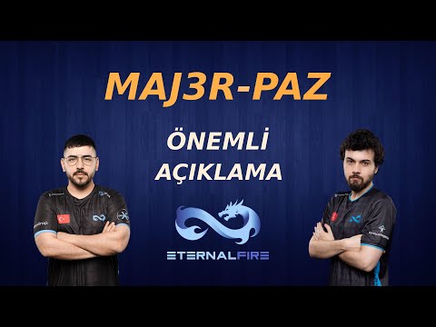 MAJ3R'den PAZ HAKKINDA ÖNEMLİ AÇIKLAMALAR!! MAJ3R ANLATIYOR | Eternal Fire