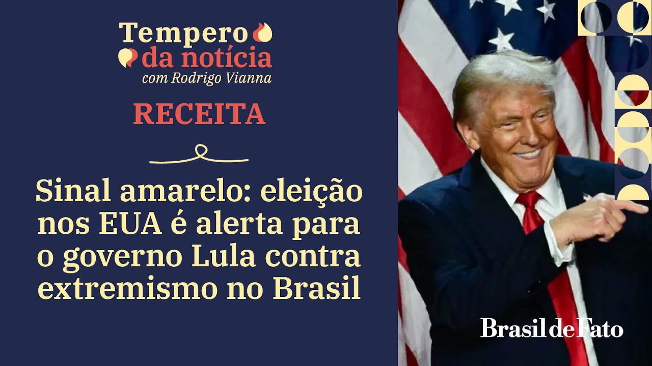 Sinal amarelo: eleição nos EUA é alerta para o governo Lula contra extremismo no Brasil
