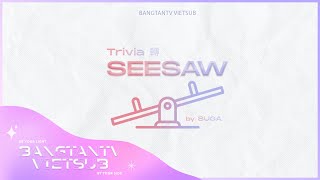 Download lagu (Vietsub) 'Trivia 轉 : Seesaw' - SUGA of BTS (방탄소년단) mp3