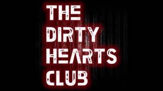 The Dirty Hearts Club - Apocalyse